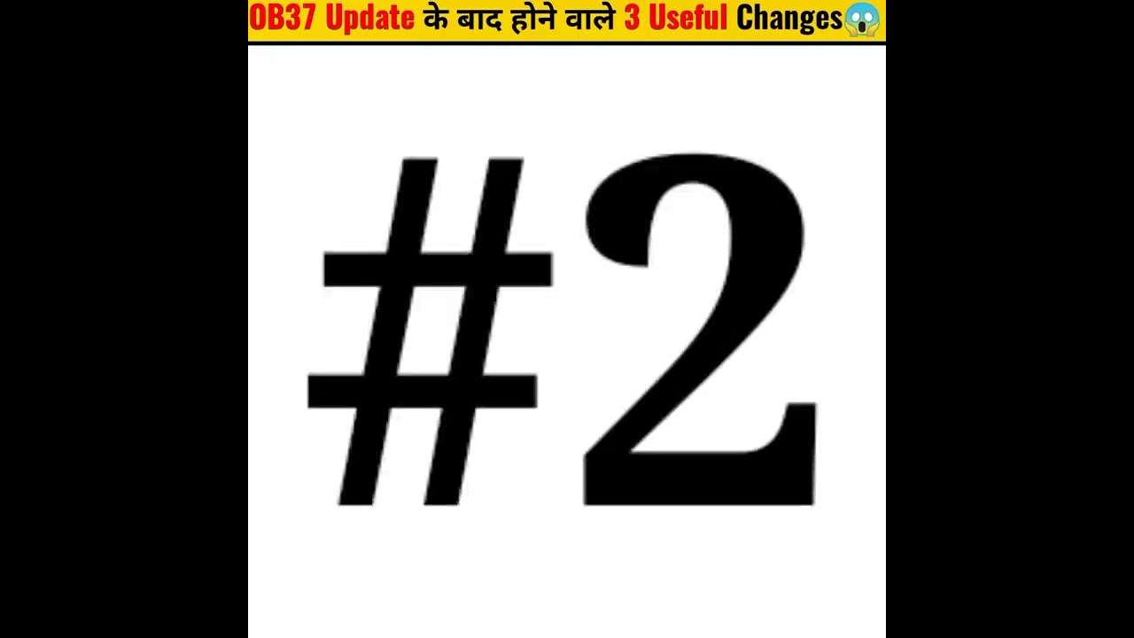 3 Useful Changes After OB37 Update In FF | 