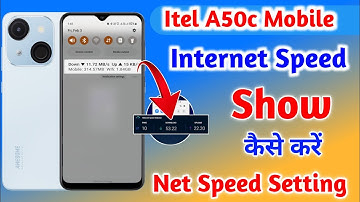 Itel A50c Me Net Speed Show Kaise Kare || How To Show Net Speed In Itel A50c || Net Speed Setting ||