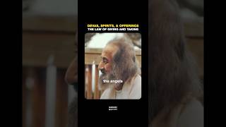 Devas, spirits &amp; offerings: The law of giving &amp; taking! @gurudev #srisriravishankar #angels #deva