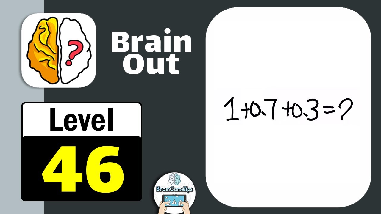 Brain Out -Tricky riddle games - Level 46 Can You Solve [ 2021 ] Solution