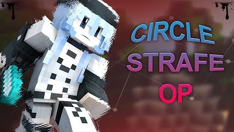 ★CIRCLE STRAFE OP★