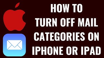 How to Turn Off Mail Categories on iPhone or iPad