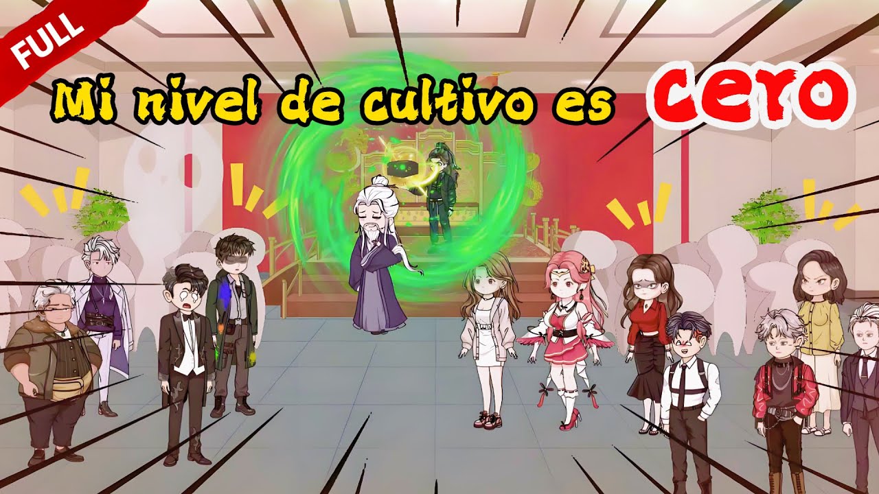 【Versión completa】炼体一万层，下山即无敌