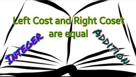 Left and Right Cosets are equal in Group-LC12-IIT JAM-CSIR-BSc