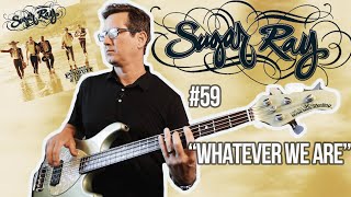 Sugar Ray, Whatever We Are - Song Breakdown #59