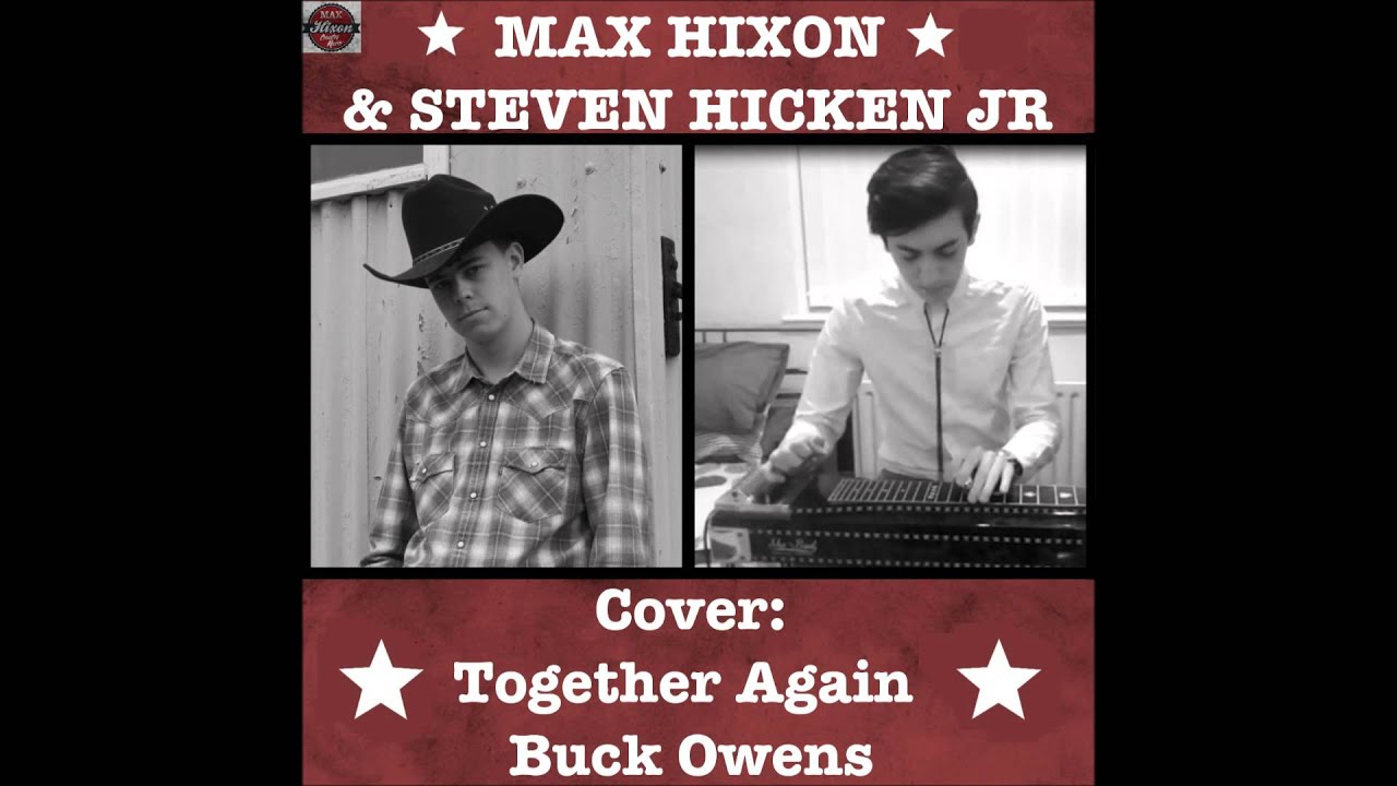 Together Again-Max Hixon (Brent Hicks) and Steven Hicken Jr (2014)