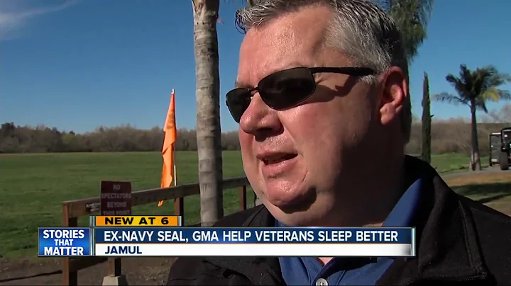 Ex-Navy Seal, GMA help veterans sleep better