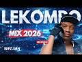 LEKOMPO MIX 2026 VOL 33 Dj Webaba