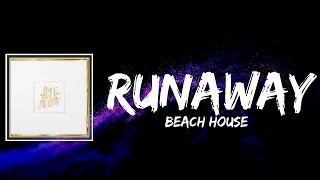 BEACH HOUSE - RUNAWAY Lyrics
