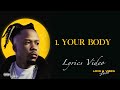 Lexsil Your Body Lyric Video mp3