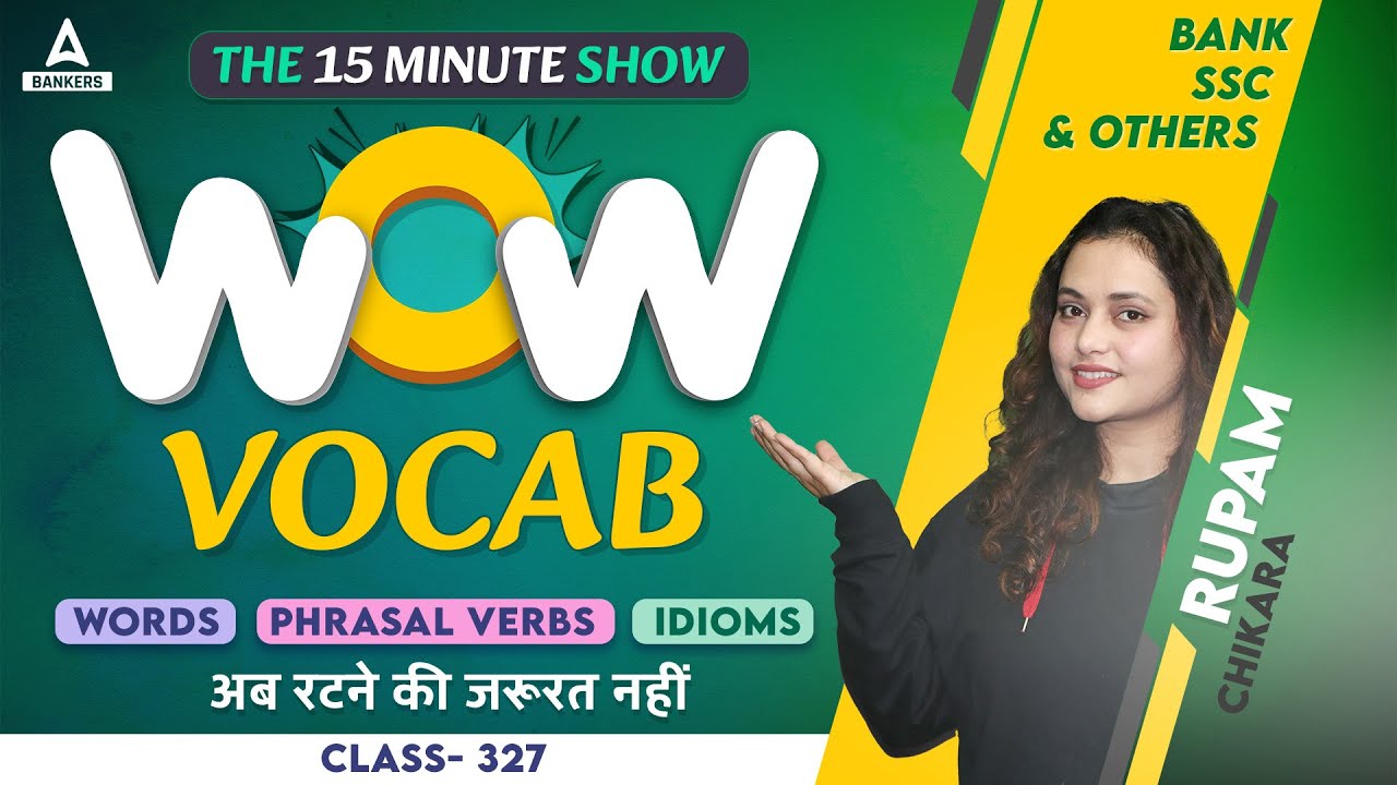 WOW VOCAB | English Vocabulary for SSC, SBI Clerk, IBPS & Other Banking Exams | Rupam Chikara #327