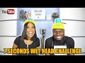 7 SECONDS WET HEAD CHALLENGE | RANDOM QUESTIONS