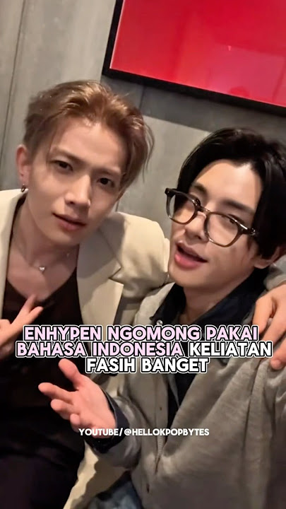 Enhypen ngomong pakai bahasa Indonesia keliatan fasih banget #kpop #shorts #fyp