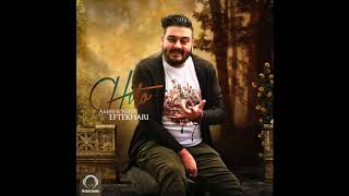 Amirhossein Eftekhari - Chito Official Audio