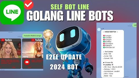 Smart Selfbot line e2ee update 2024 / Golang war protection Line Bots