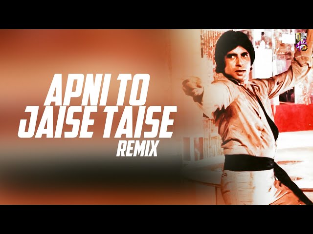 Apni To Jaise Taise | Remix | DJ Lucky | Laawaris | Amitabh Bachchan | Zeenat Aman class=