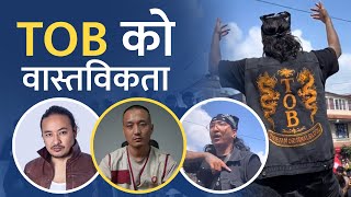 भाइरल टीओबी समूह के हो ? Inside the TOB Secrets.