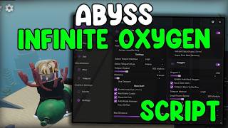 New Abyss Script Infinite Oxygen, Auto Fish, Dev Tools - Roblox 2026