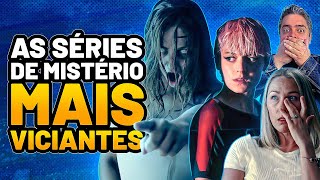 10 SÉRIES DE MISTÉRIO VICIANTES PRA MARATONAR