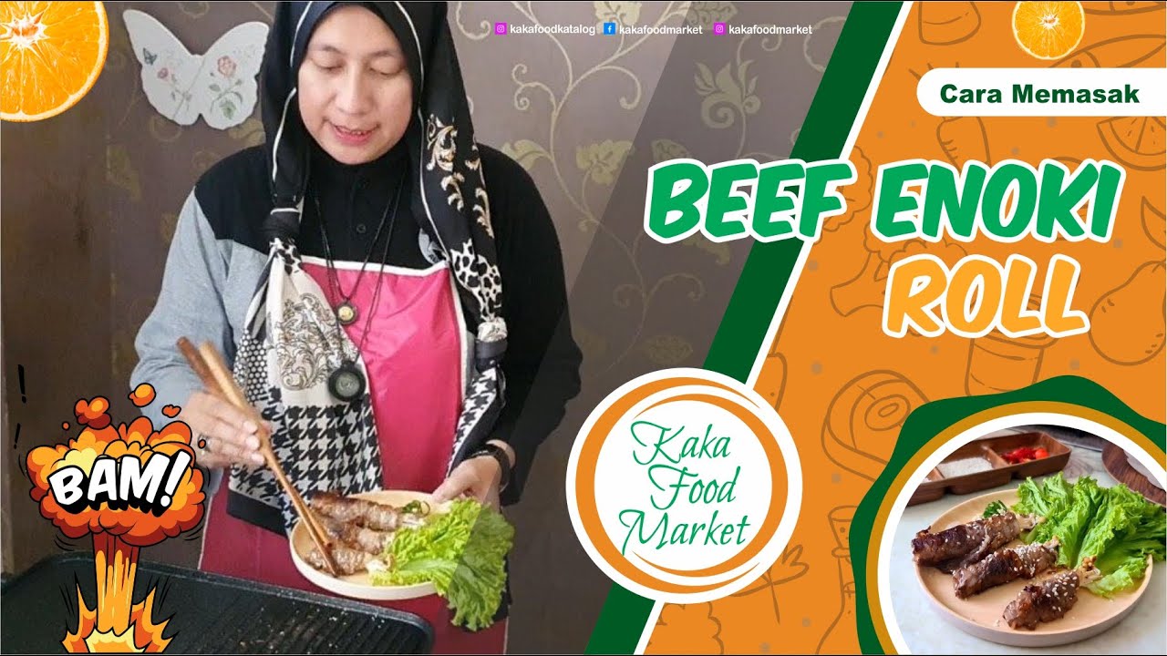 CARA MEMASAK BEEF ENOKI ROLL - Kaka Food Market 