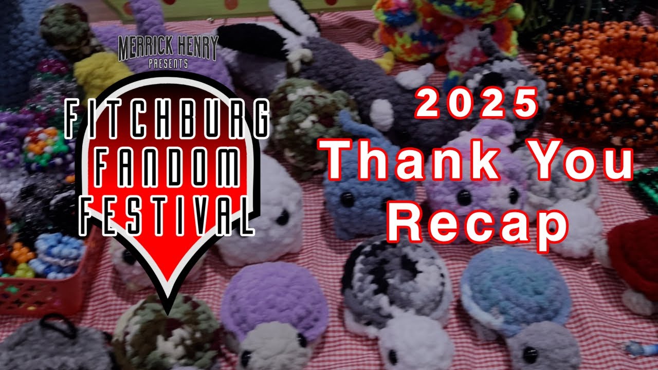 Fitchburg Fandom Festival 2025 Short Recap