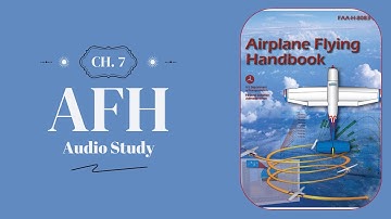 FAA Airplane Flying Handbook Chapter 7 - Ground Reference Maneuvers (Full Audio Read-Along)
