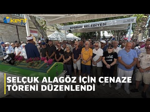 SELÇUK ALAGÖZ İÇİN CENAZE TÖRENİ DÜZENLENDİ