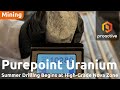 Purepoint begins summer drilling at Dorado following high-grade Nova Uranium discovery