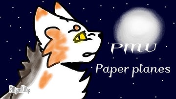 Warrior cats ~ Mapleshade paper planes Pmv coming soon!