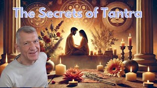 Unlocking the Secrets of Tantra, Personal Growth and Beyond