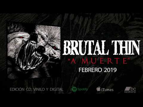 BRUTAL THIN - NUEVO ALBUM - "A MUERTE" (teaser)