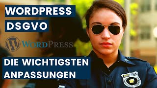 So machst du Wordpress DSGVO konform | Teil 1 DSGVO Tutorial