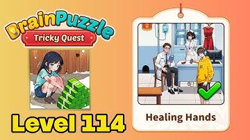 Brain puzzle tricky quest level 114 solution walkthrough ( healing hands ) 