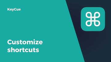 Customize shortcuts