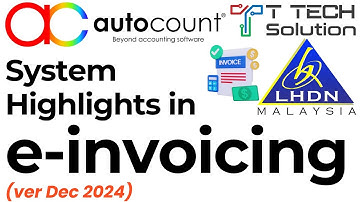 e-Invoicing Solution for Business & Accountants! Autocount System Highlight (2024) T Tech Solution