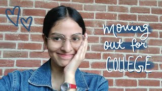 moving out for college// DELHI UNIVERSITY