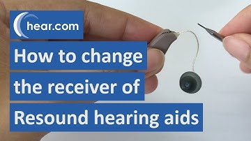How to Change the Receiver of Resound Hearing Aids | hear.com
