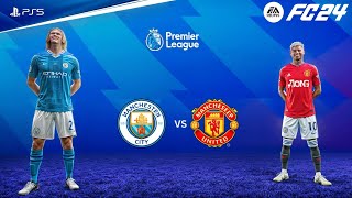 FC 24 Manchester City VS Manchester united | Premiere League 2024 | PS5 4K Gameplay