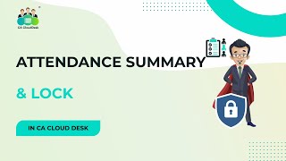 "CACloudDesk HRMS | Attendance Summary & Lock Attendance Feature Explained" screenshot 5