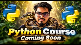 Something BIG is Coming for Python Beginners... | @CodeWithTanim