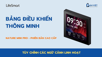 Bảng điều khiển thông minh Nature Mini l LifeSmart
