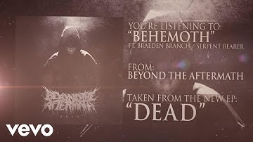 Beyond The Aftermath - BEHEMOTH ft. Braeden Branch of Serpent Bearer