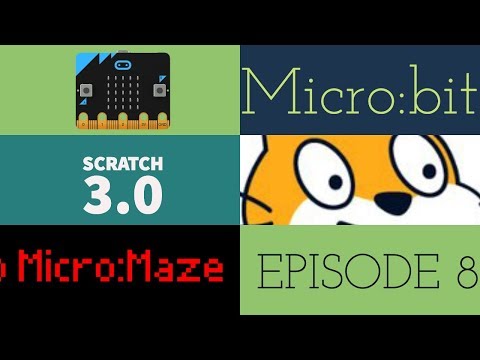 Scratch 3.0 + Micro:bit = Micro:Maze 第8話 スコアを記録しよう