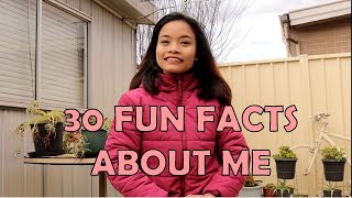30 FUN FACTS ABOUT ME!  Part 1