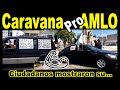 Caravana Apoyo a AMLO