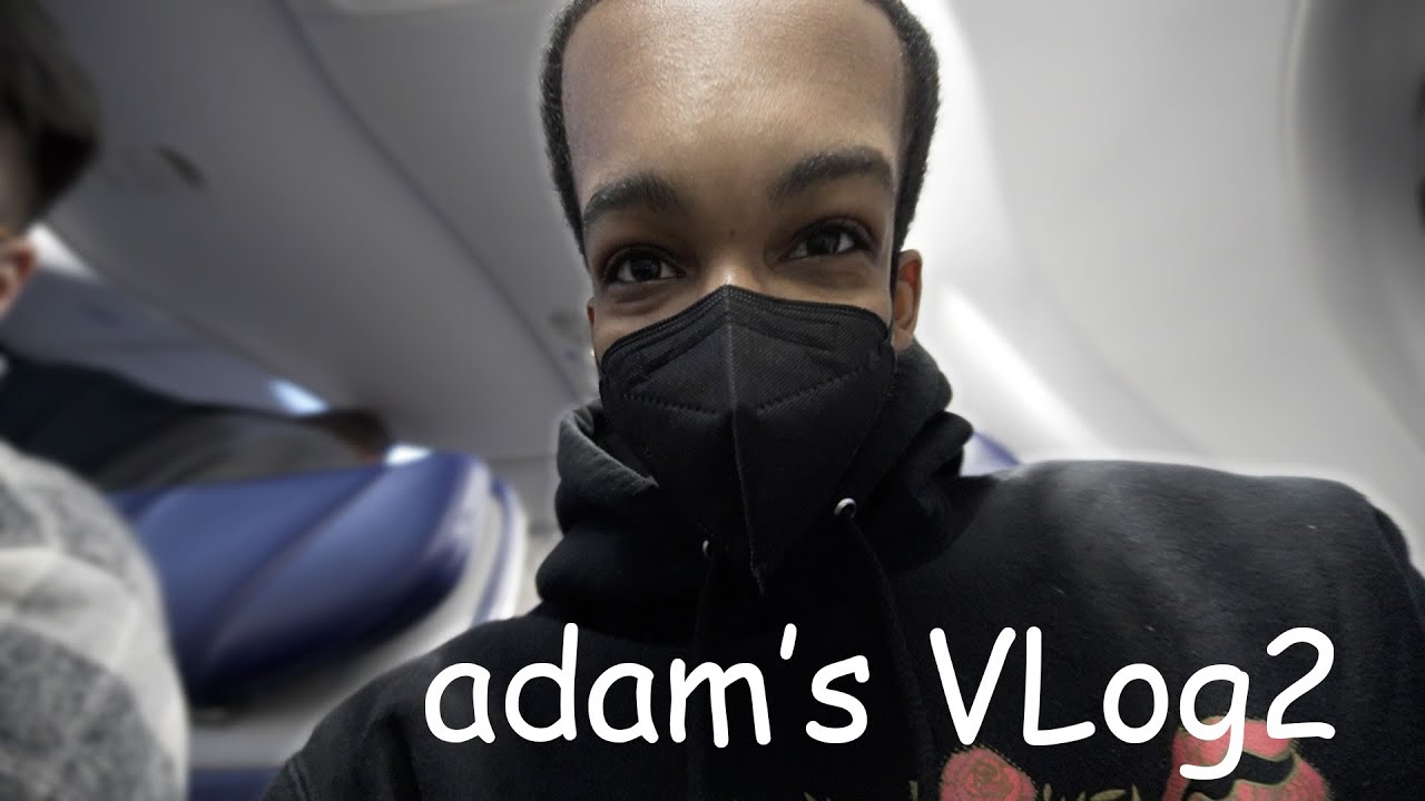 adam's VLog2