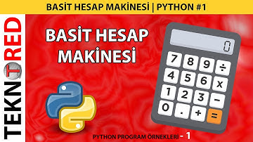 Basit Hesap Makinesi | Python Program Örnekleri #1