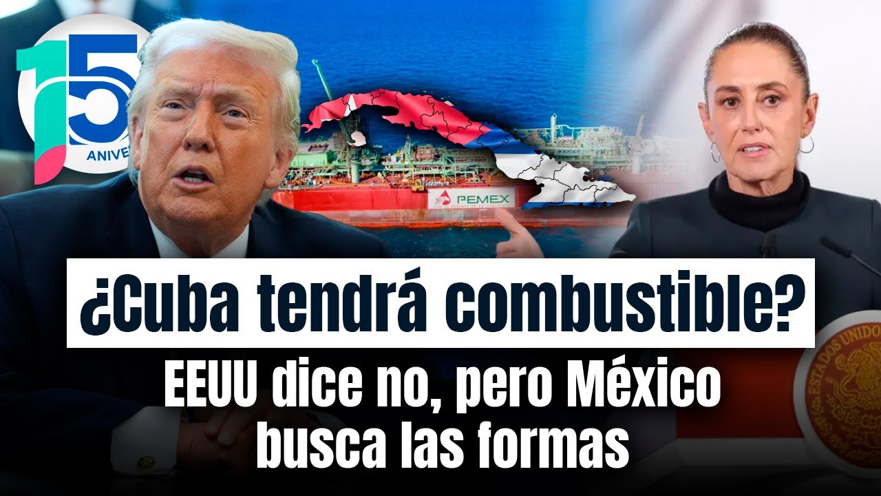 Trump presume que México no enviará PETROLEO a CUBA, pero Sheinbaum dice que buscará las vías