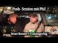 Neuen Booster testen bei Push-Session mit Phil 