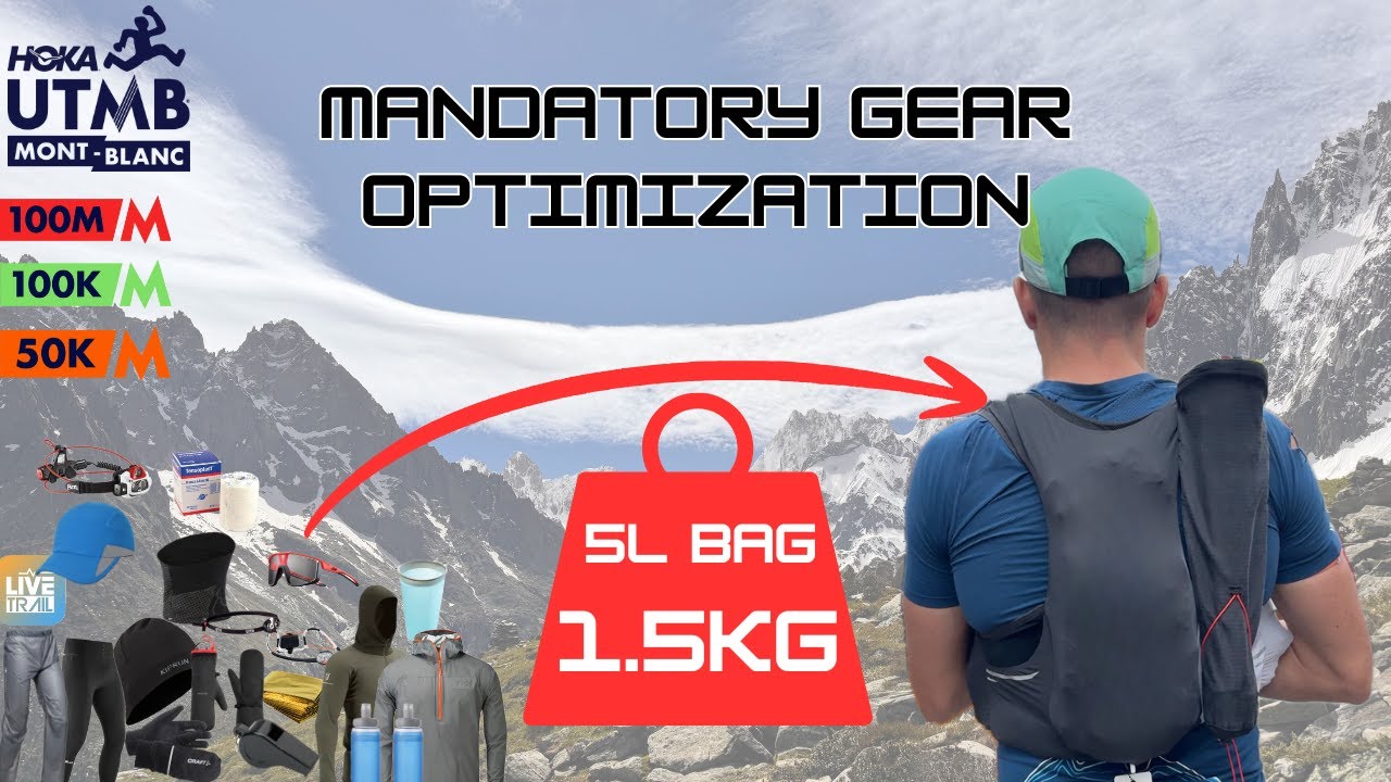 How to optimize your Mandatory Equipment for UTMB Races in Chamonix (and CCC, OCC, MCC, TDS)